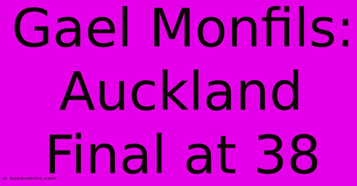 Gael Monfils: Auckland Final At 38