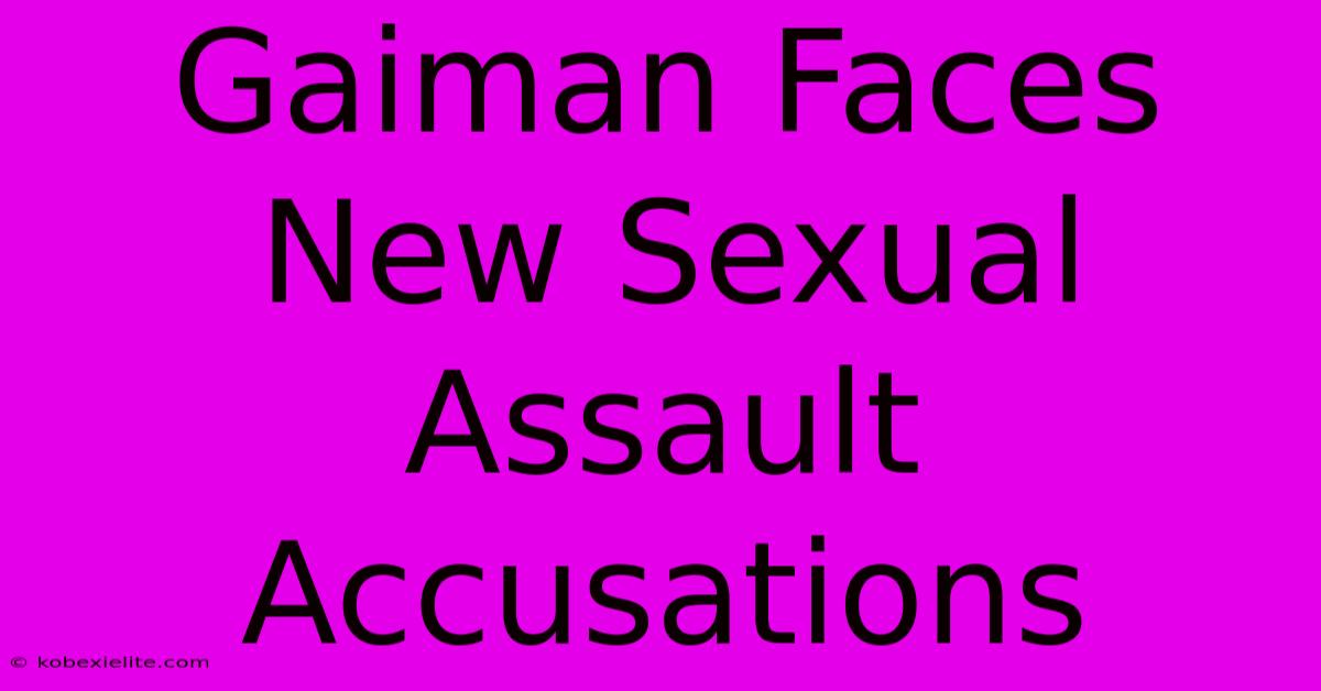 Gaiman Faces New Sexual Assault Accusations