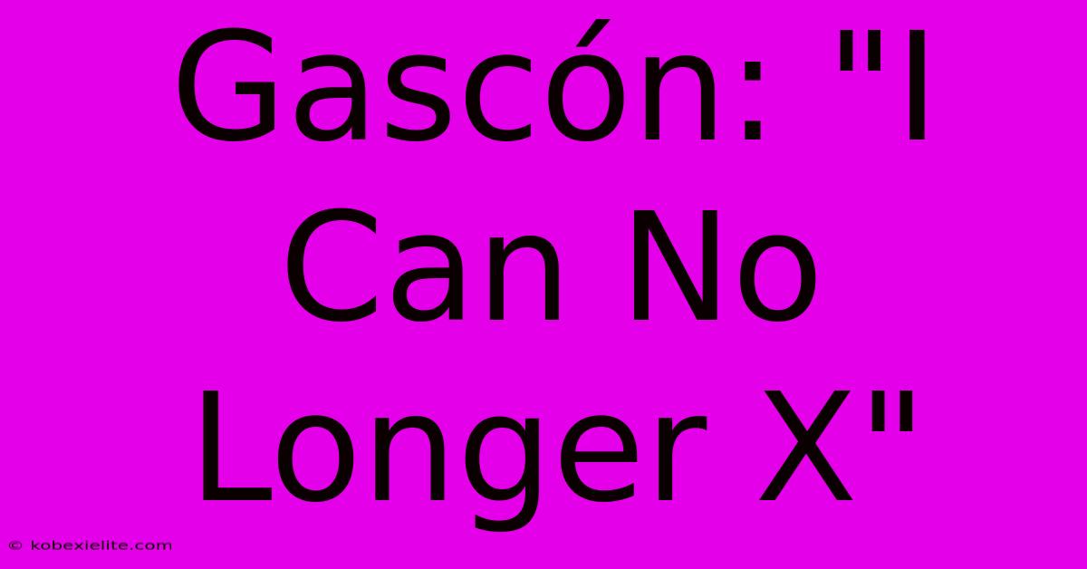 Gascón: 