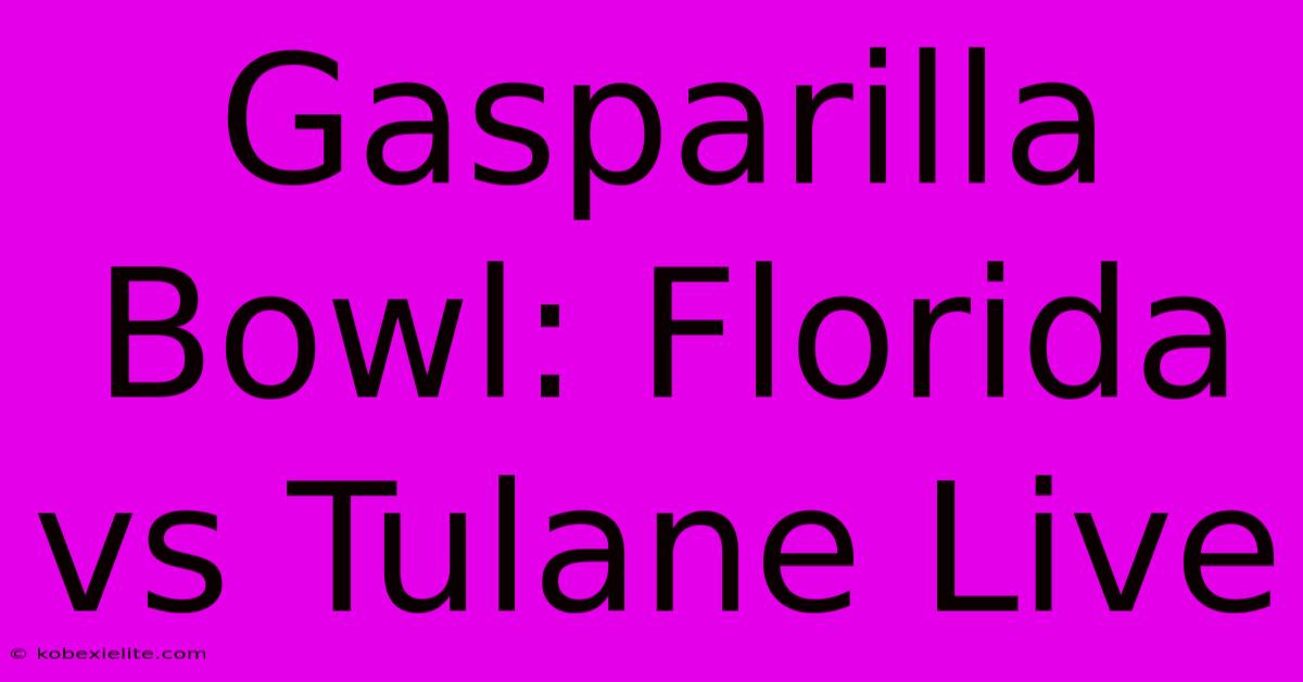 Gasparilla Bowl: Florida Vs Tulane Live