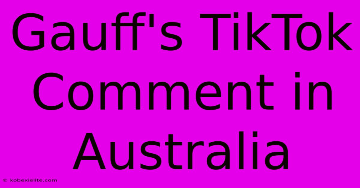 Gauff's TikTok Comment In Australia