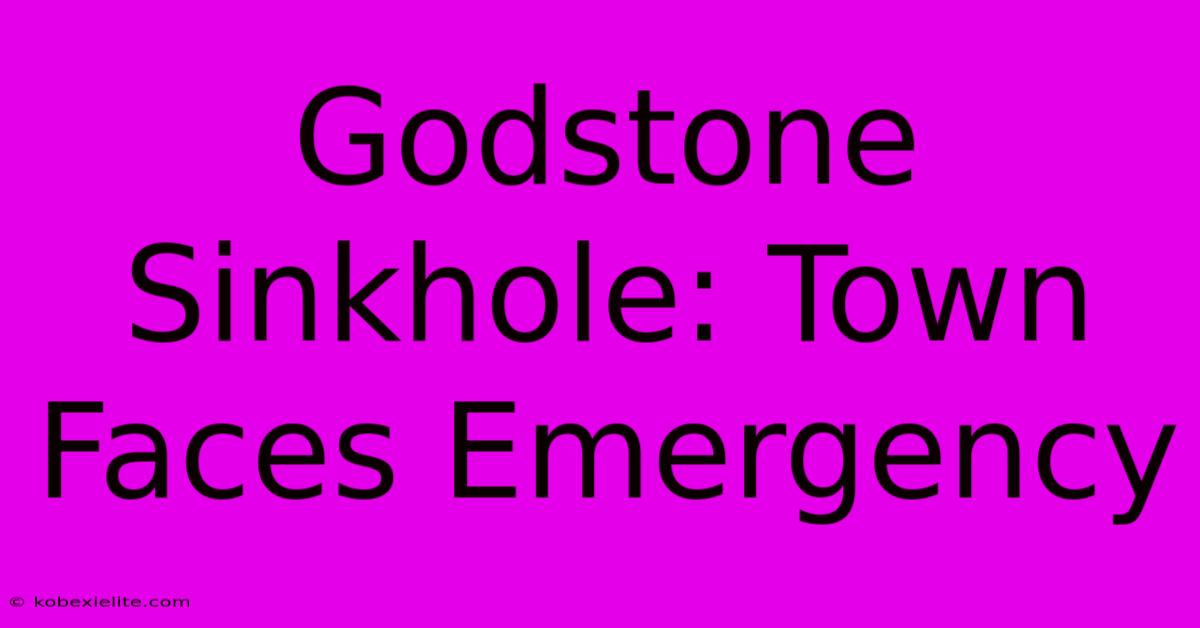 Godstone Sinkhole: Town Faces Emergency