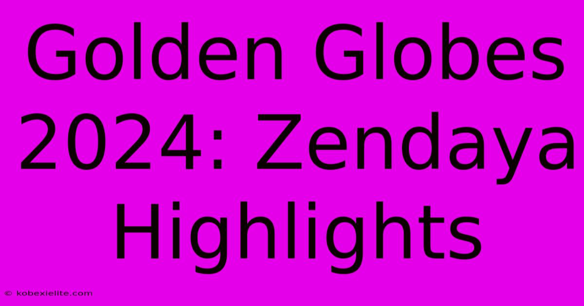 Golden Globes 2024: Zendaya Highlights