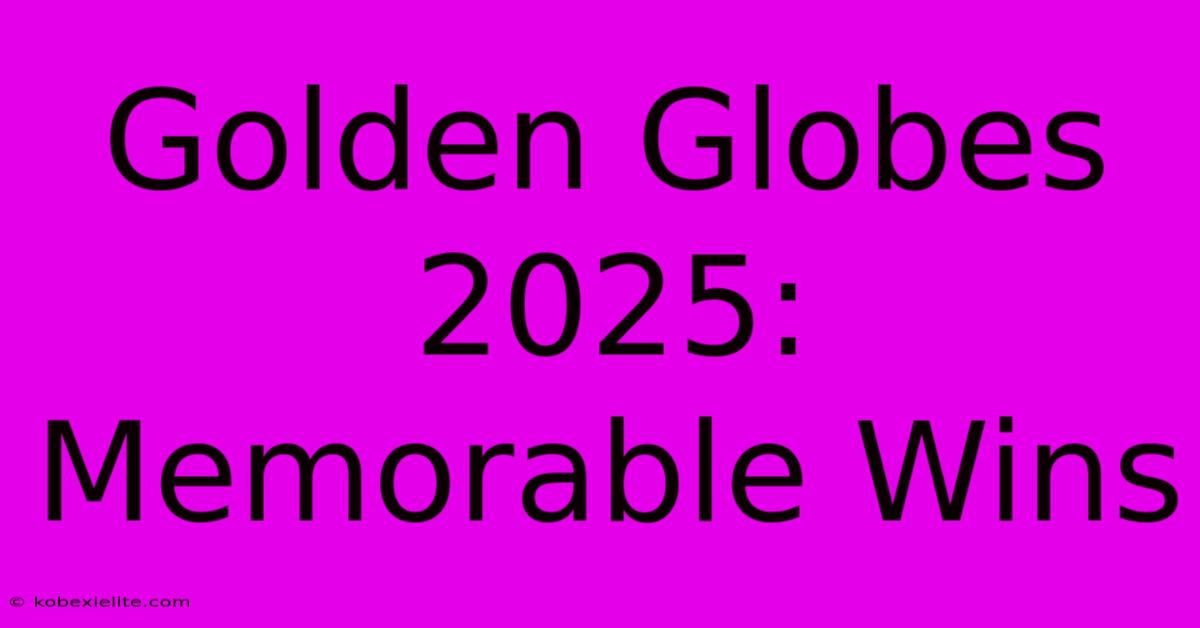 Golden Globes 2025: Memorable Wins