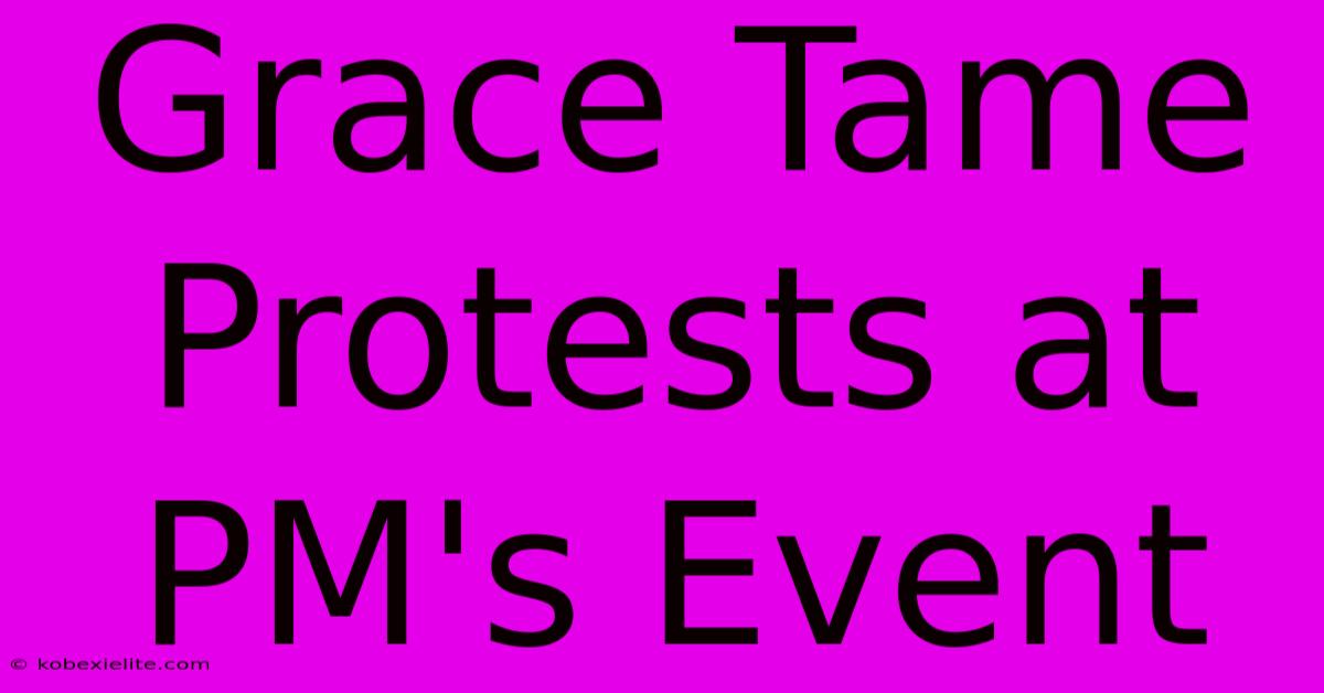 Grace Tame Protests At PM's Event