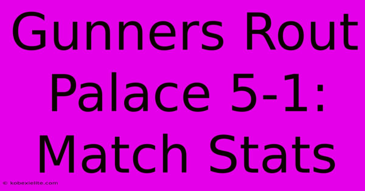 Gunners Rout Palace 5-1: Match Stats