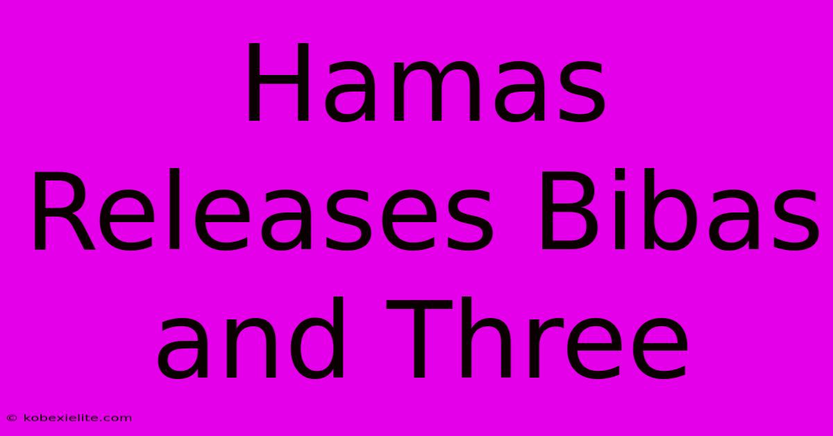 Hamas Releases Bibas And Three