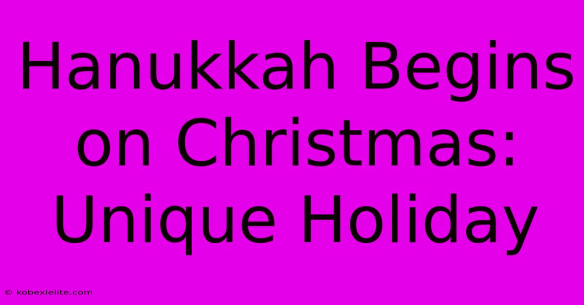 Hanukkah Begins On Christmas: Unique Holiday