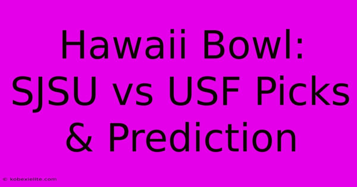 Hawaii Bowl: SJSU Vs USF Picks & Prediction