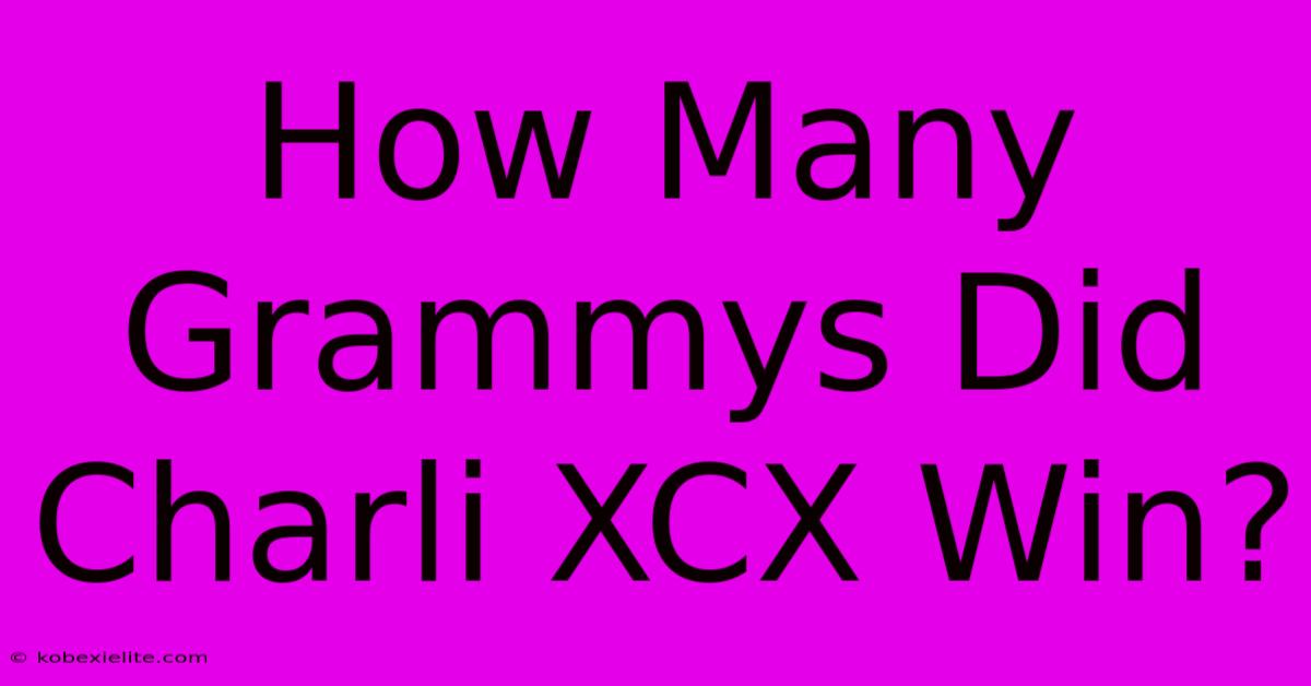 How Many Grammys Did Charli XCX Win?