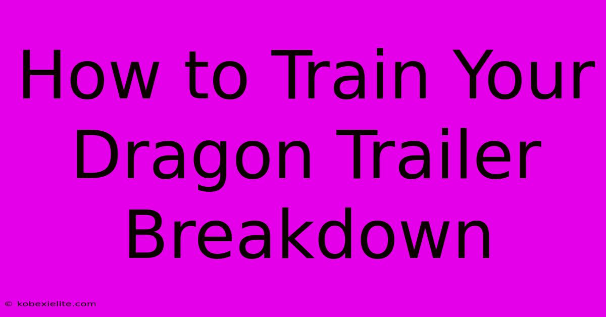 How To Train Your Dragon Trailer Breakdown