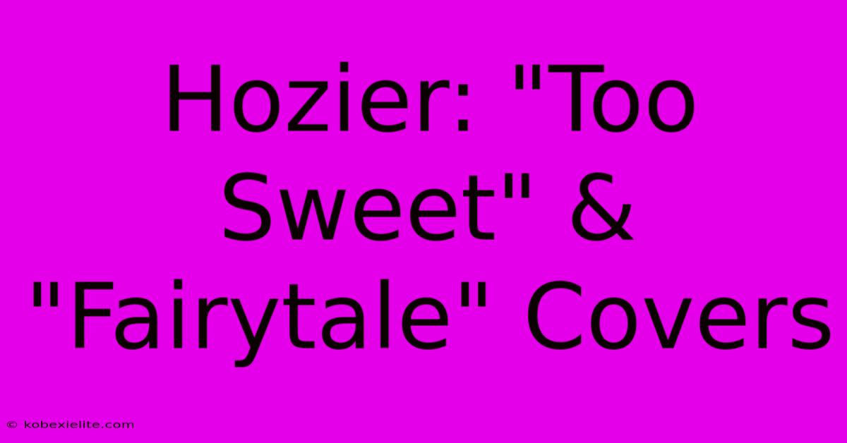 Hozier: 