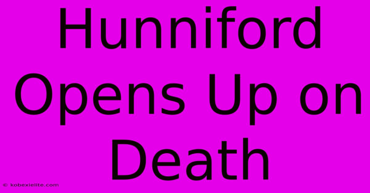 Hunniford Opens Up On Death