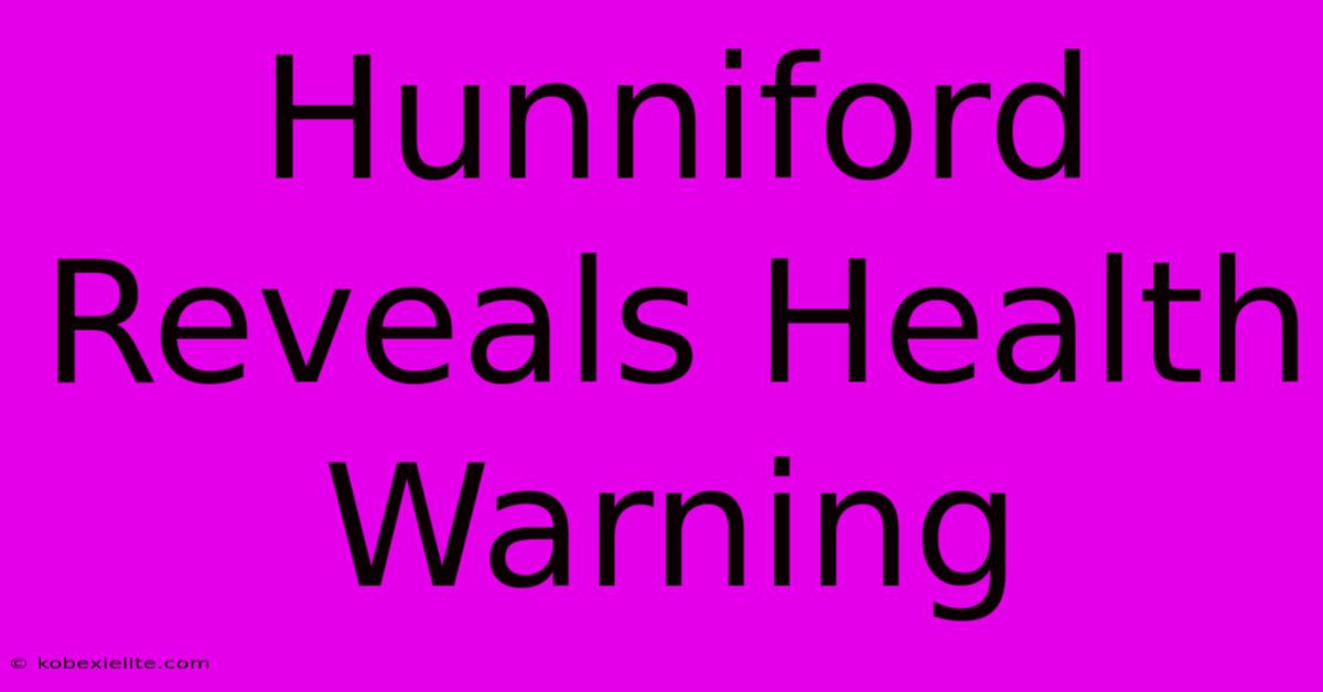 Hunniford Reveals Health Warning