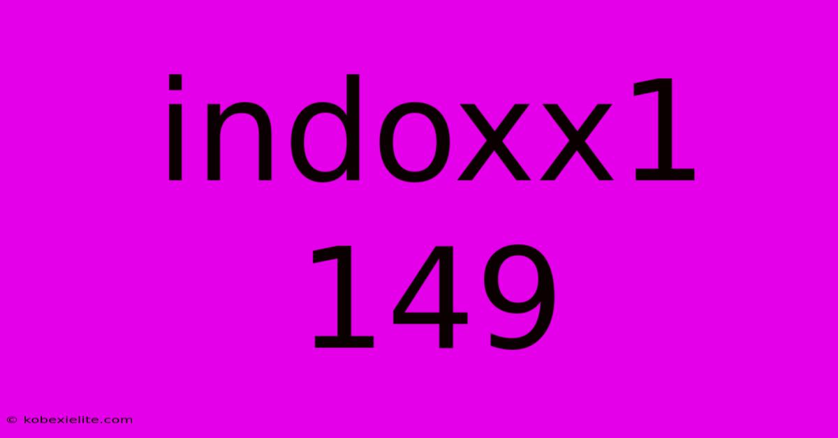 Indoxx1 149