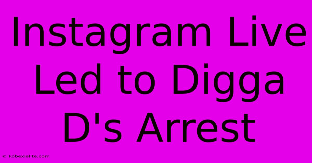 Instagram Live Led To Digga D's Arrest