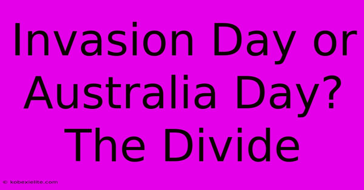 Invasion Day Or Australia Day? The Divide