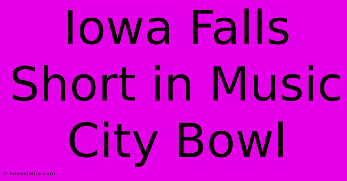 Iowa Falls Short In Music City Bowl