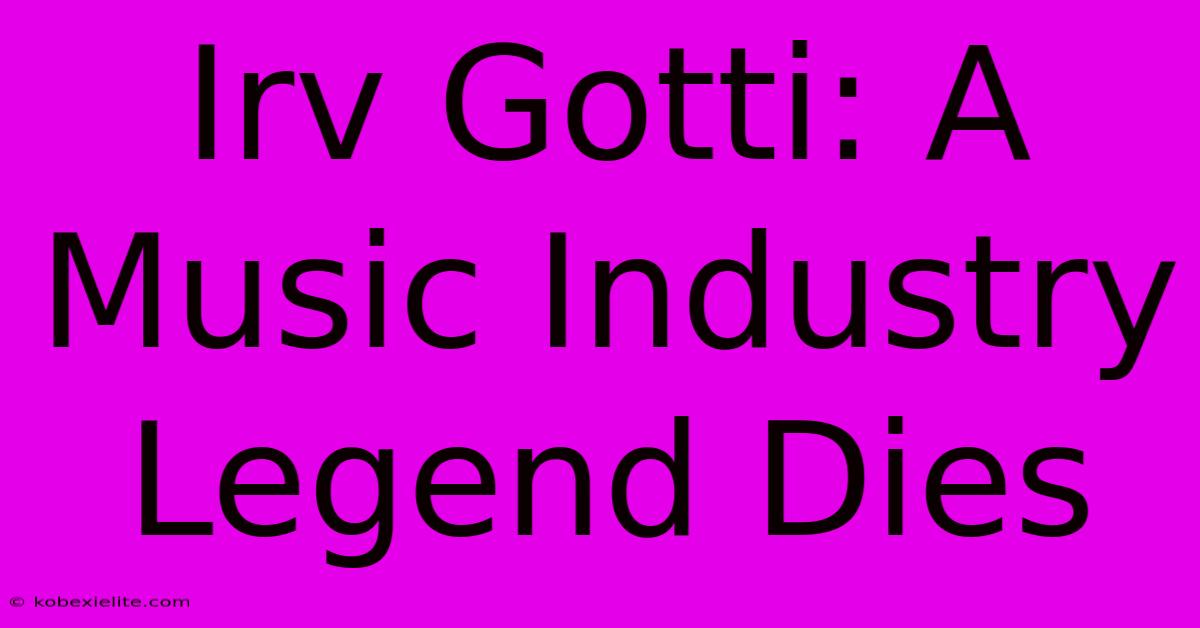 Irv Gotti: A Music Industry Legend Dies