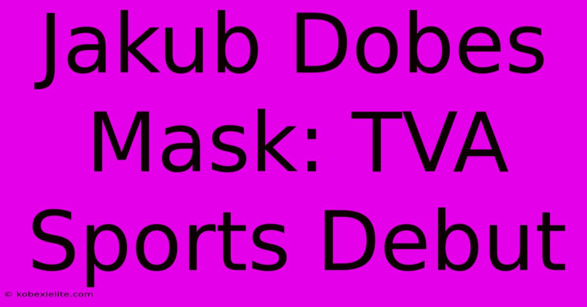 Jakub Dobes Mask: TVA Sports Debut