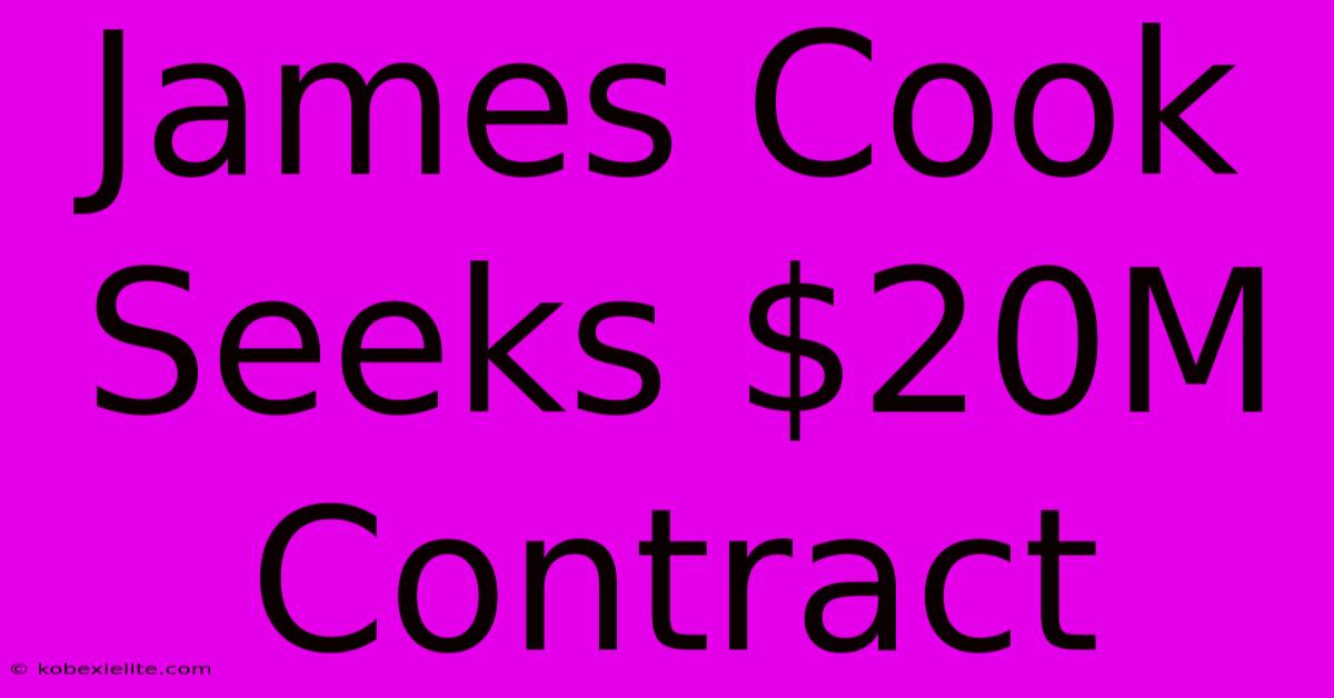 James Cook Seeks $20M Contract