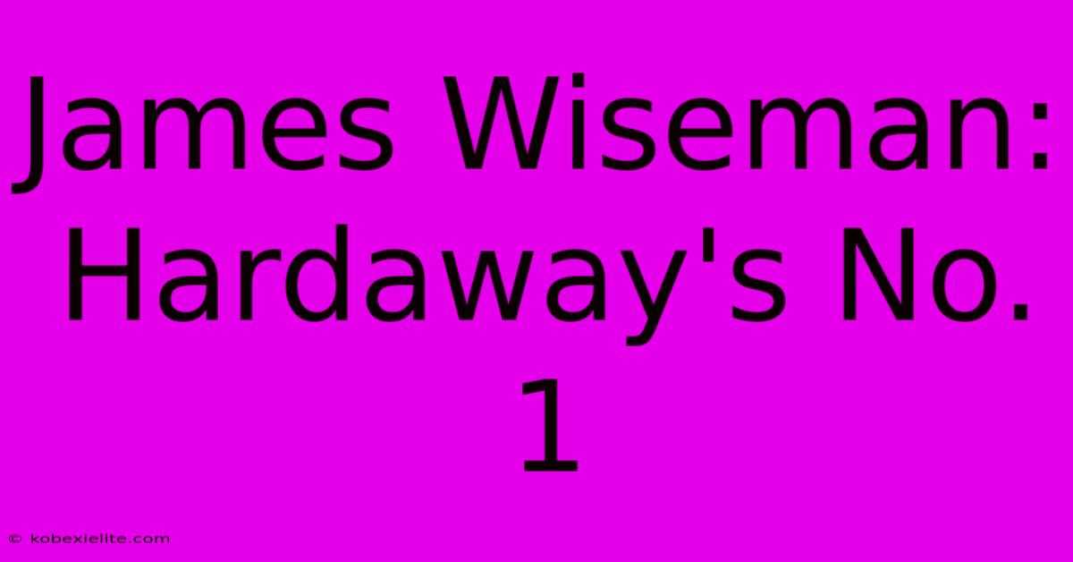 James Wiseman: Hardaway's No. 1