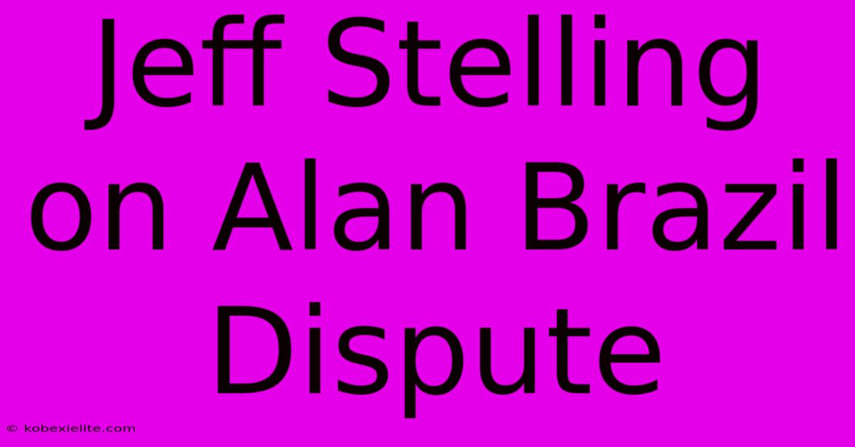 Jeff Stelling On Alan Brazil Dispute