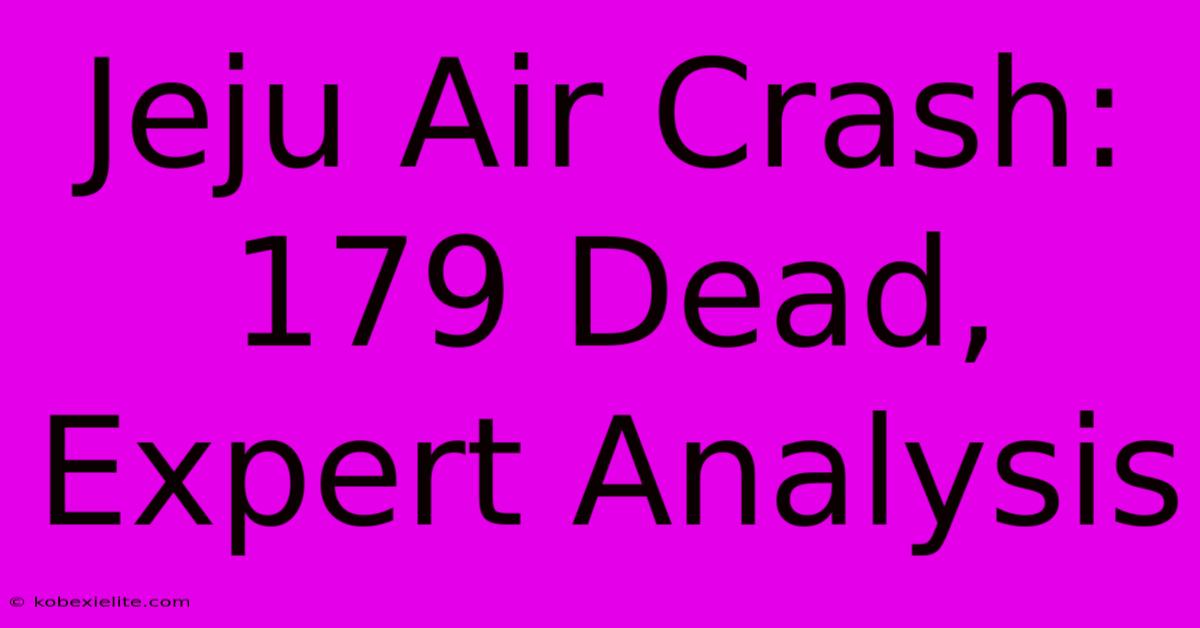 Jeju Air Crash: 179 Dead, Expert Analysis