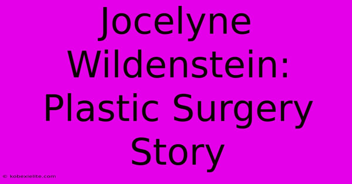 Jocelyne Wildenstein: Plastic Surgery Story