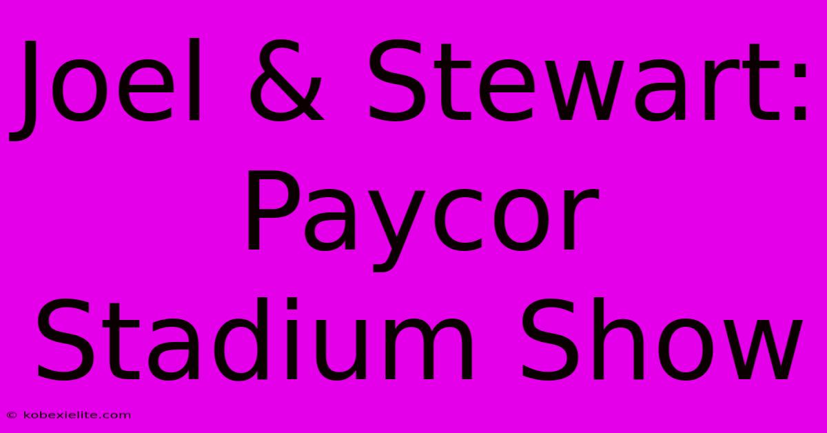 Joel & Stewart: Paycor Stadium Show