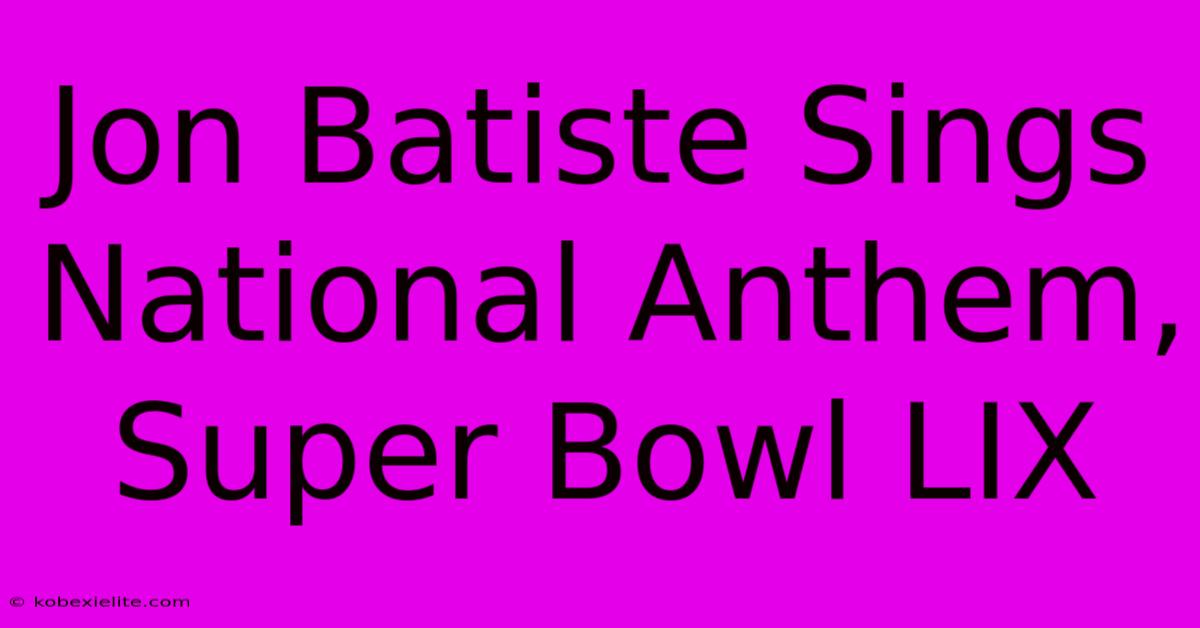 Jon Batiste Sings National Anthem, Super Bowl LIX