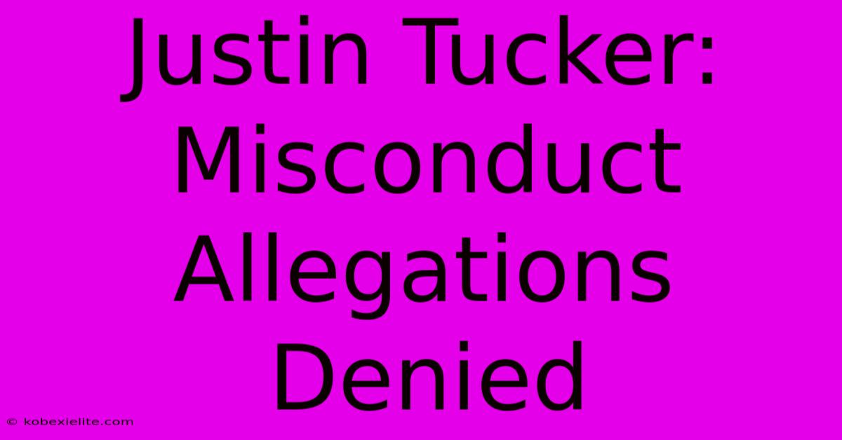 Justin Tucker: Misconduct Allegations Denied