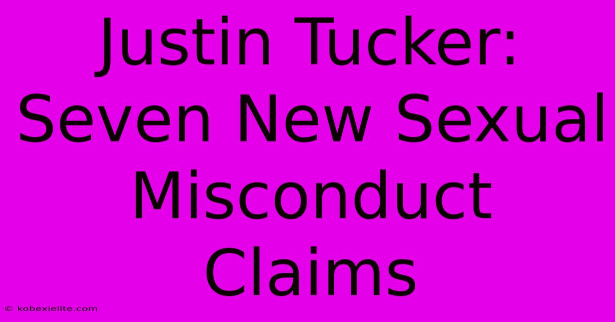 Justin Tucker: Seven New Sexual Misconduct Claims