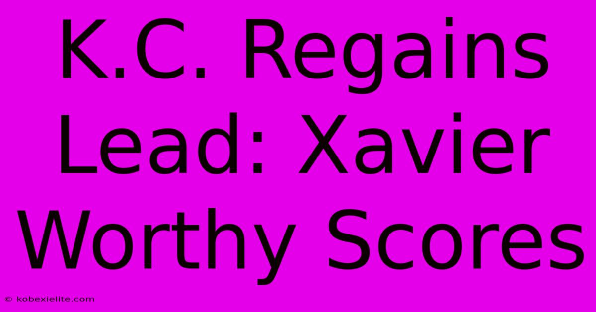 K.C. Regains Lead: Xavier Worthy Scores