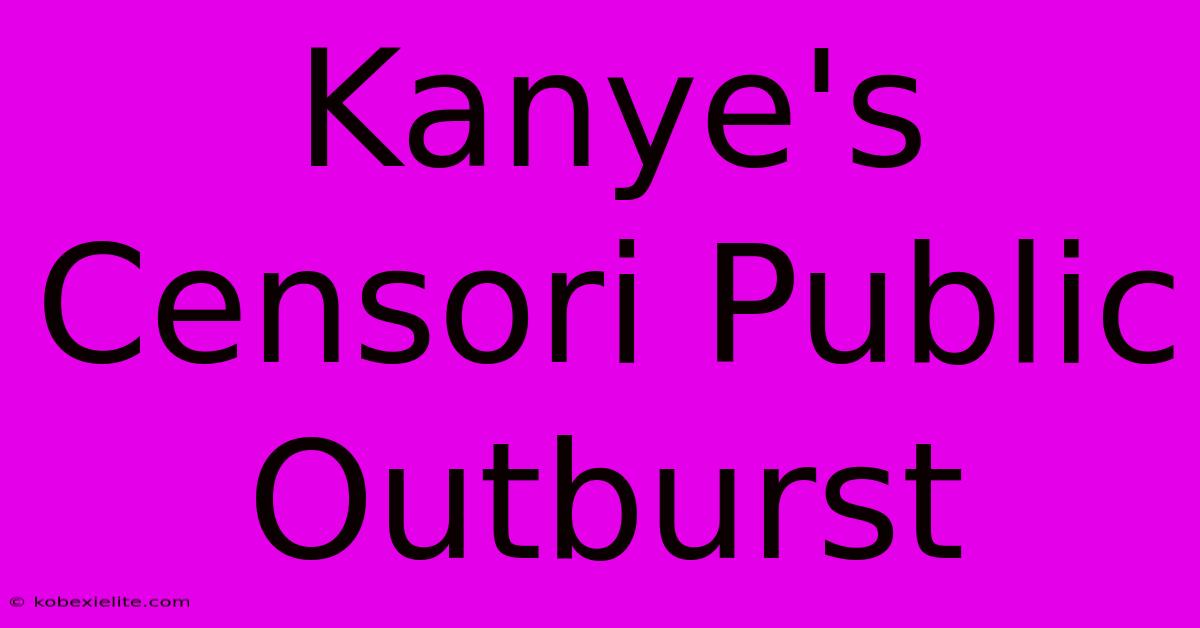 Kanye's Censori Public Outburst