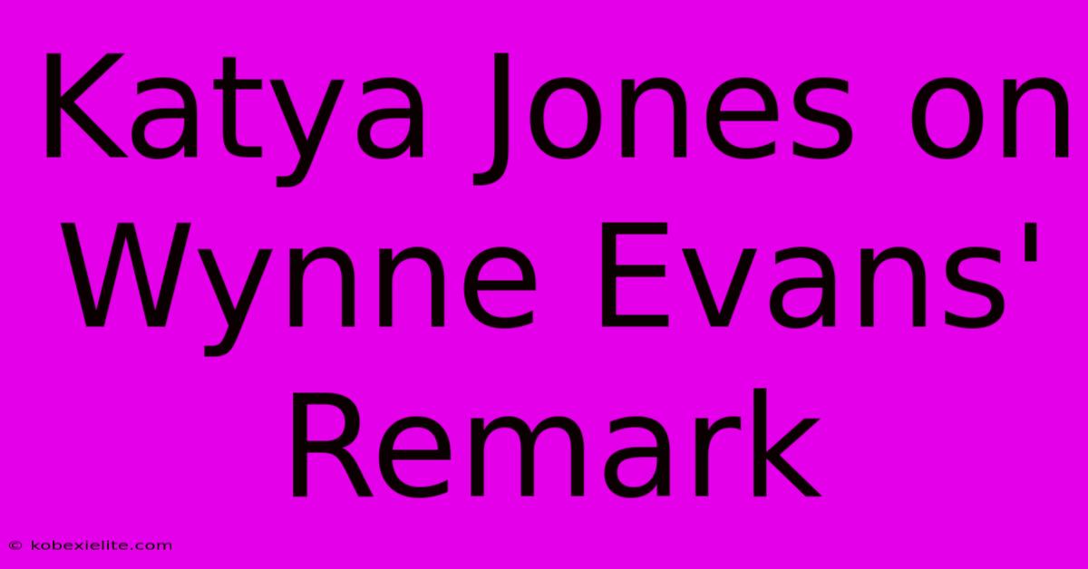 Katya Jones On Wynne Evans' Remark