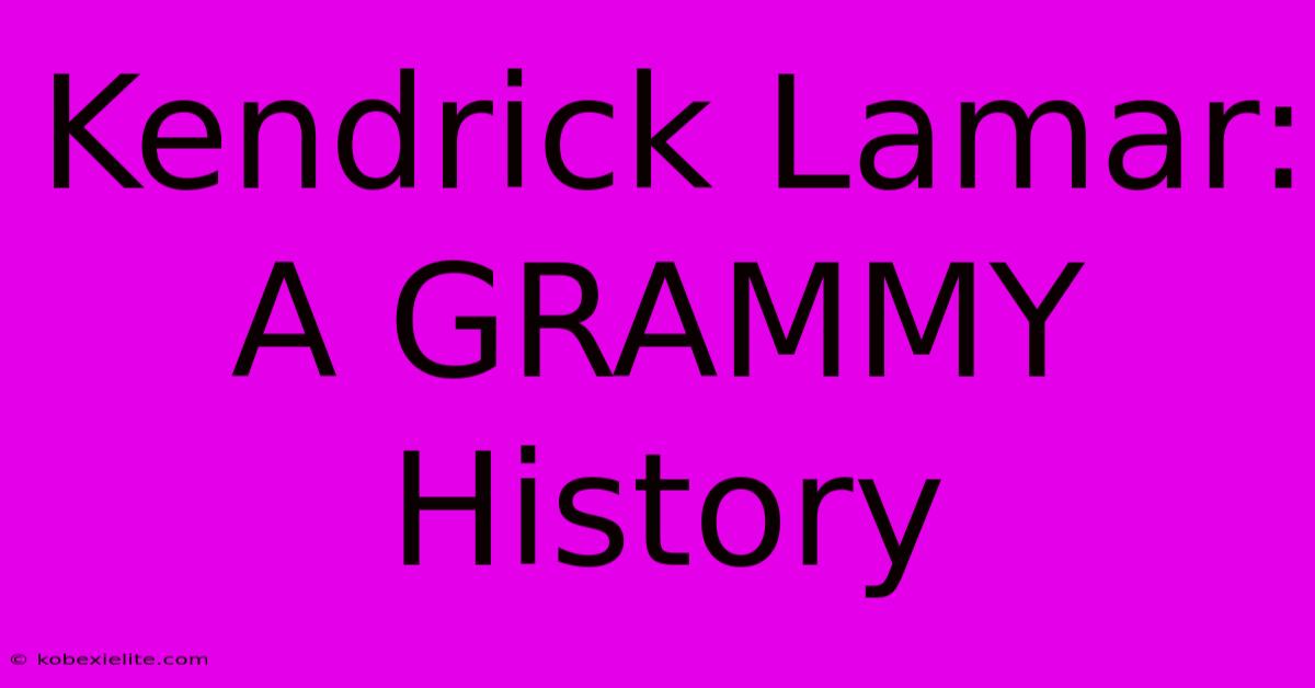 Kendrick Lamar: A GRAMMY History