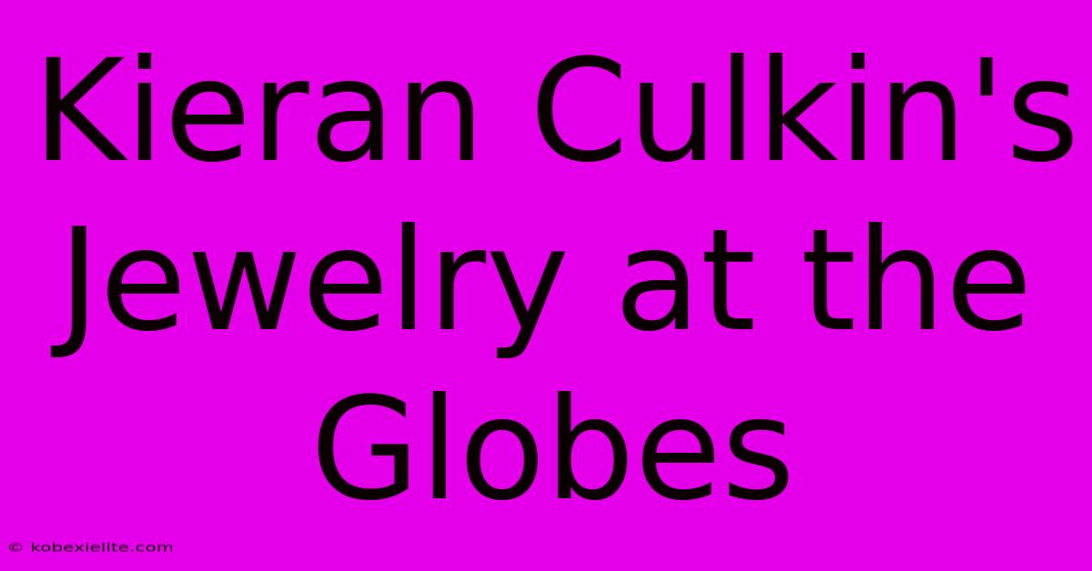 Kieran Culkin's Jewelry At The Globes