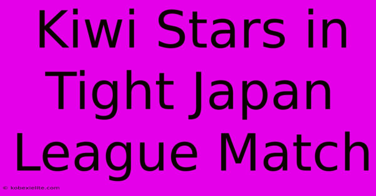 Kiwi Stars In Tight Japan League Match