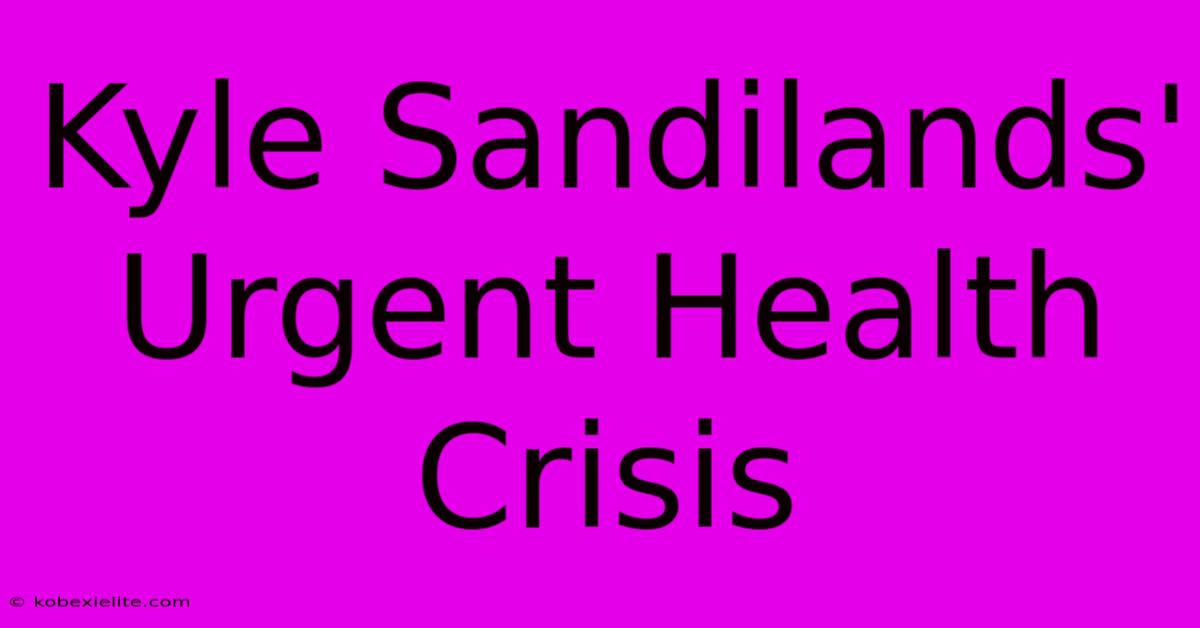 Kyle Sandilands' Urgent Health Crisis