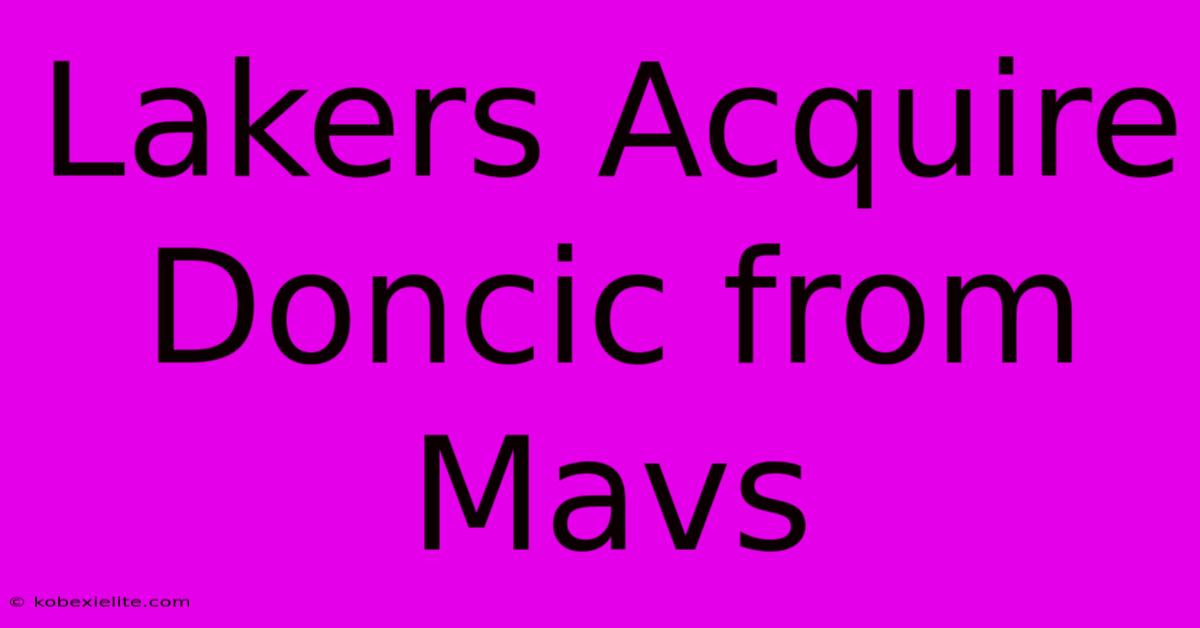 Lakers Acquire Doncic From Mavs