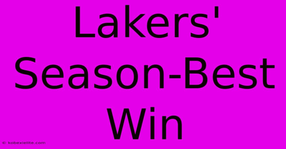 Lakers' Season-Best Win