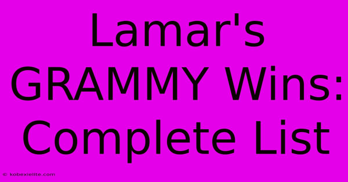 Lamar's GRAMMY Wins: Complete List