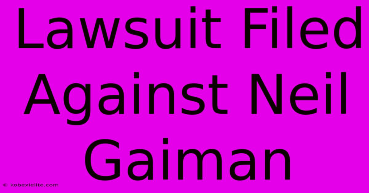 Lawsuit Filed Against Neil Gaiman