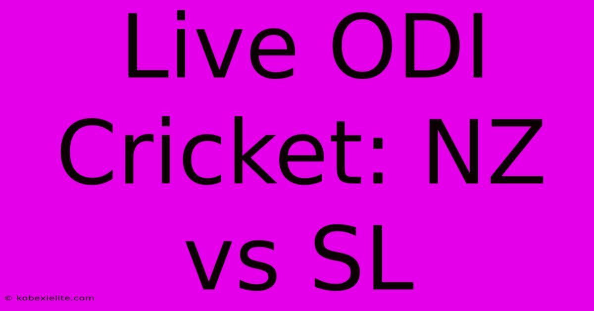 Live ODI Cricket: NZ Vs SL