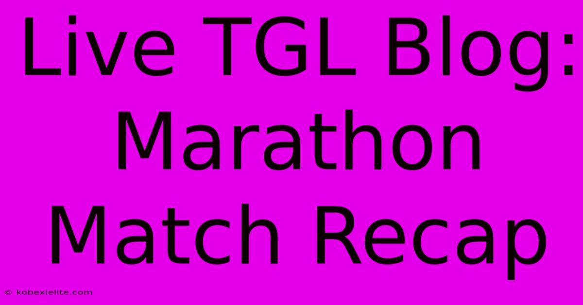 Live TGL Blog: Marathon Match Recap