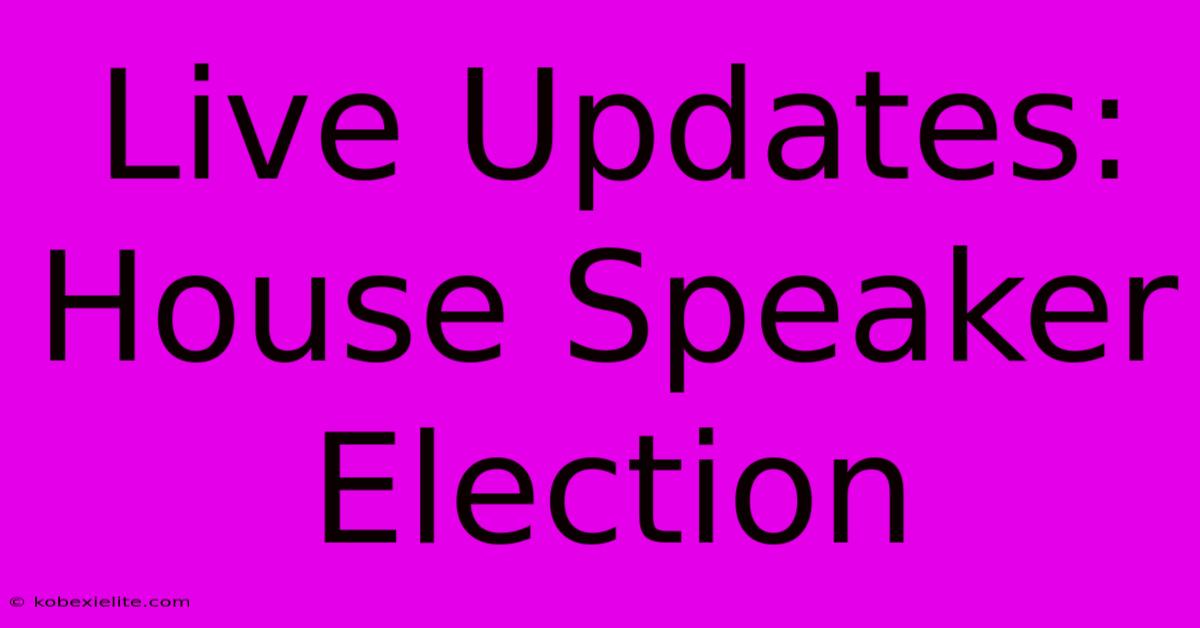 Live Updates: House Speaker Election