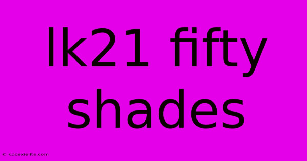 Lk21 Fifty Shades