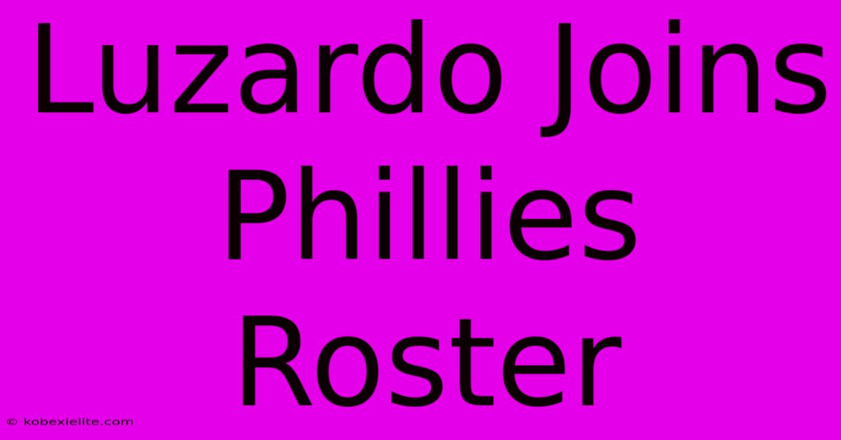 Luzardo Joins Phillies Roster