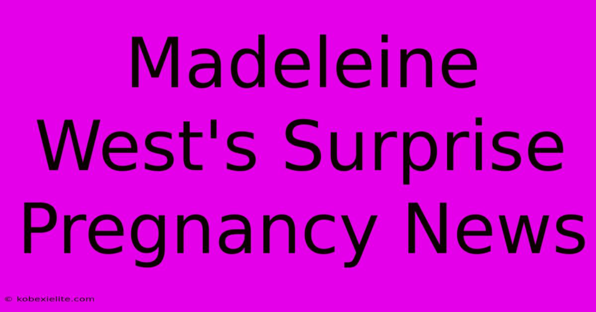 Madeleine West's Surprise Pregnancy News